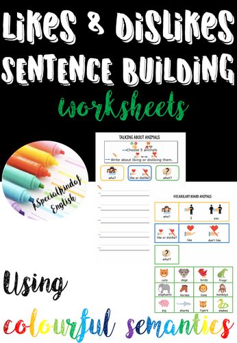 Likes and Dislikes - writing using colourful semantics