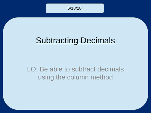Subtracting Decimals (KS2/KS3)