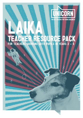 Laika - Teacher Resource Pack