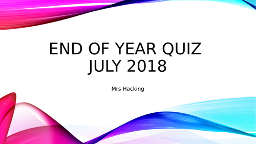 End of Year Quiz