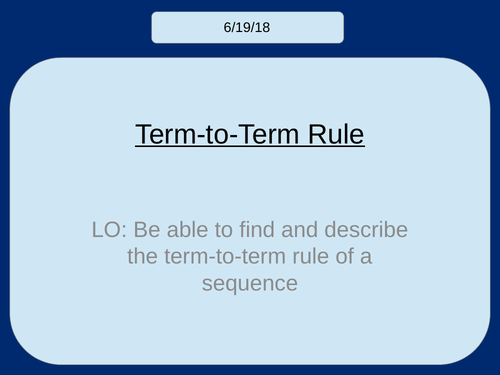 Term to Term Rules (Sequences) (KS3)