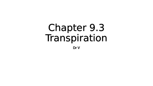 Chapter 9.3 Transpiration OCR Biology GCE