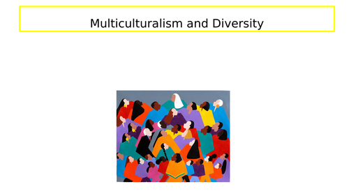 Multiculturalism and Diversity in the UK