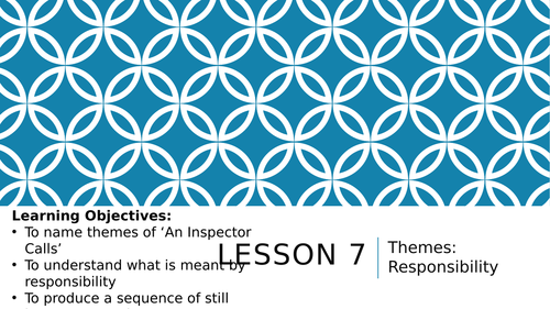 'An Inspector Calls' Lessons 7 & 8: Themes- Responsibility
