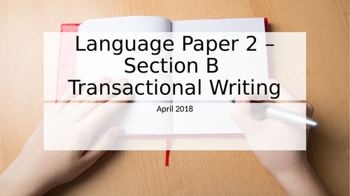 English Language Paper 2 Transactional Writing Revision