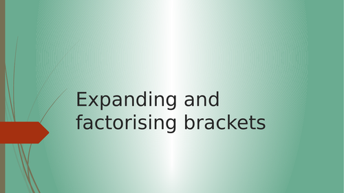 year 8 Maths Expanding and Factorising brackets