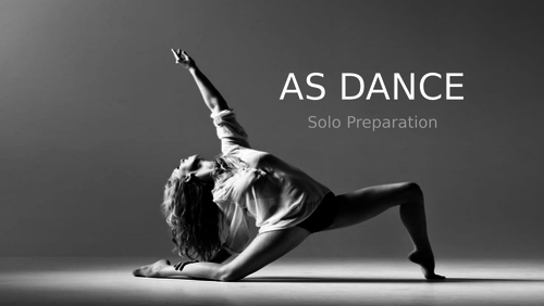 AS Dance Solo Choreography Lessons 2017-18 (A-Level A Level)