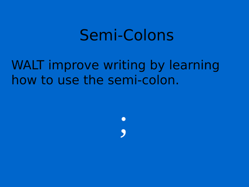 Semi Colon ppt and activity sheet for books