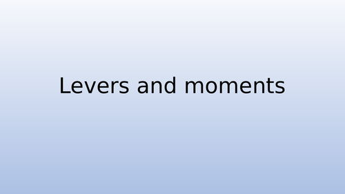 KS3 Levers and moments