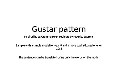 Gustar pattern. Multi sensory practice. Free sample.