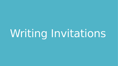 Writing Invitations Lesson Powerpoint