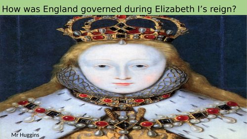 How was England governed during the reign of Elizabeth I?