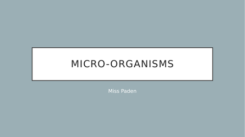 Micro organisms and food poisoning.