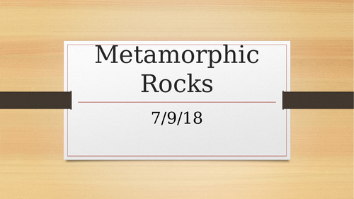 Metamorphic Rocks