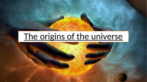 The origins of the universe