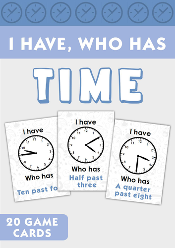I Have... Who Has? Telling Time Game