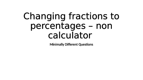 Minimally different questions on changing between fractions and percentages