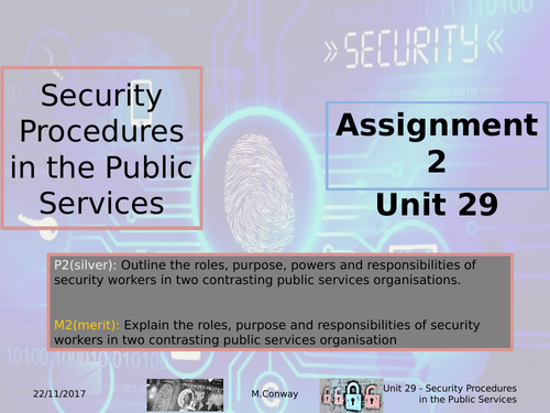 BTEC L3 - Public Services - Unit 29 - Security Procedures in the Public Services - Assignment 2