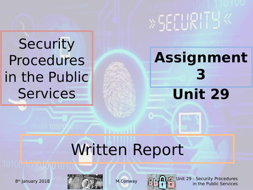BTEC L3 - Public Services - Unit 29 - Security Procedures in the Public Services - Assignment 3