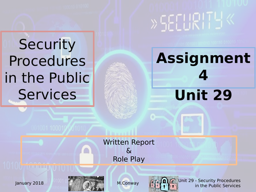 BTEC L3 - Public Services - Unit 29 - Security Procedures in the Public Services - Assignment 4