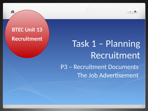 Level 3 BTEC Business Unit 13 Recruitment (P3, M1 and D1 Assessment Criteria) - Recruitment Document