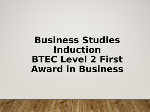 Level 2 BTEC Business Introductory Lesson / Induction