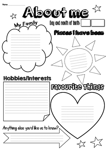 About Me Page. Getting to know the children in your new class. First week/day activities.