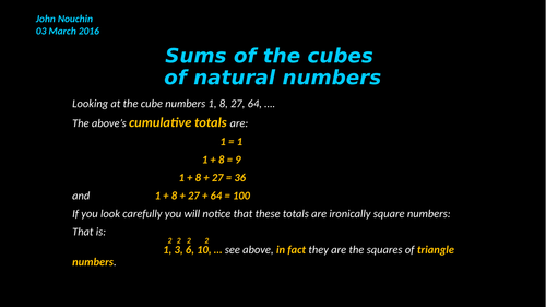 Sum of the cubes of natural numbers.