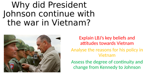 Why did LBJ continue with the war in Vietnam?