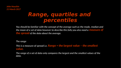Range, quartiles and percentiles