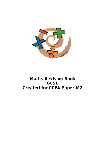 GCSE Maths Revision booklets - CCEA M2 and M6 papers