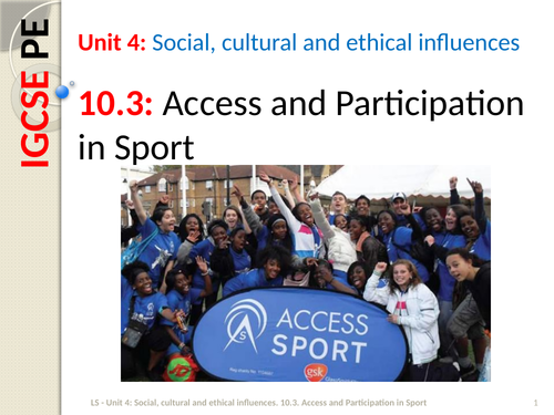 IGCSE PE (spec 2018) 10.3: Access and Participation
