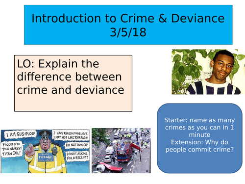 Intro to crime and deviance