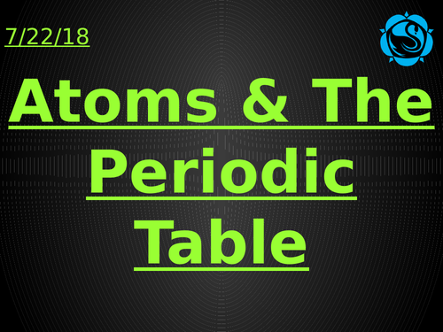 Atoms & Periodic Table AQA Trilogy