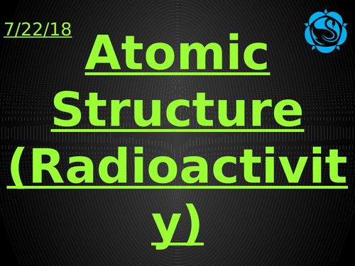 Atomic Structure AQA Trilogy