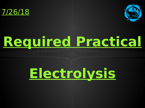 AQA Trilogy Electrolysis Required Practical