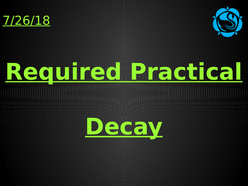 AQA Separate Decay Required Practical