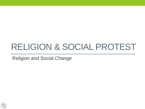Religion - protest and change