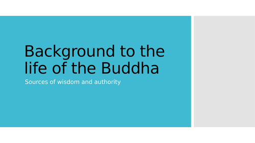 Background to the life of the Buddha