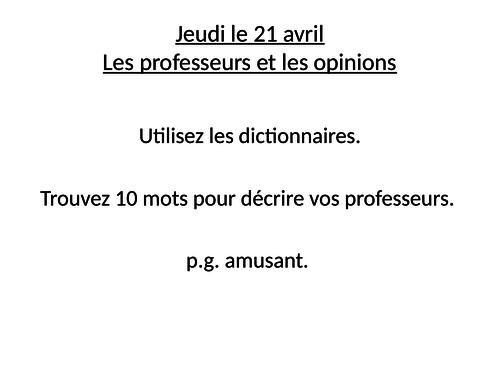 French - Subject opinions, reasons and describing your teacher