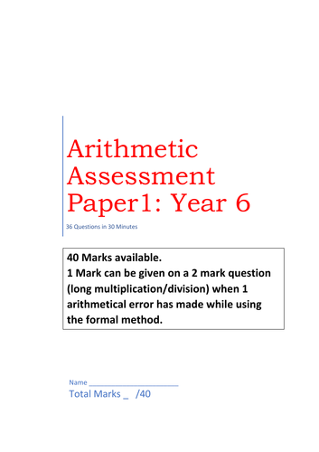 Year 6 SAT practice arithmetic revision paper: 36 Questions in 30 minutes.