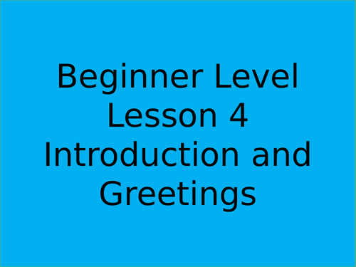 Introductions and greetings for beginners