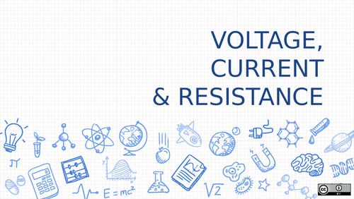 Voltage, Current, & Resistance | Teaching Resources