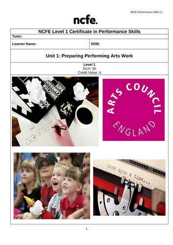 NCFE Unit 1 Preparing Performing Arts Work - Level 1