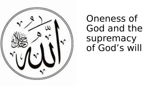 Oneness of God and the Supremavy of God's Will