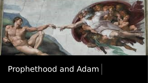 Prophethood and Adam