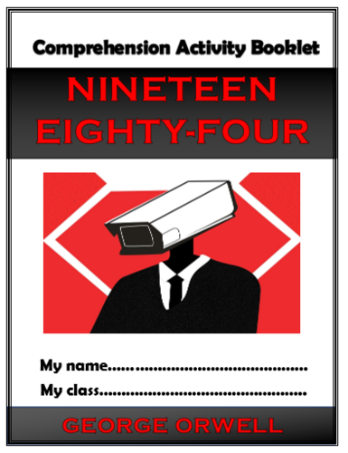 Nineteen Eighty-Four (1984) Comprehension Activities Booklet!