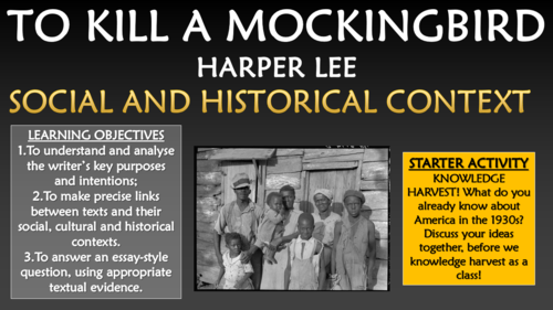 To Kill A Mockingbird Social And Historical Context Teaching Resources