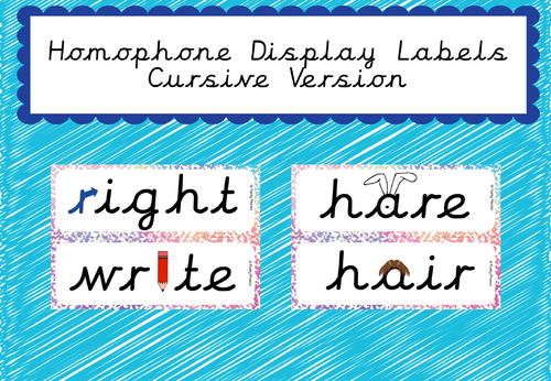 Homophone Display Labels (Cursive Version included)