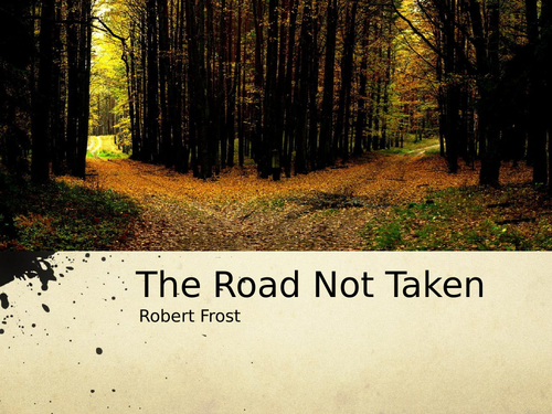 The Road Not Taken by Robert Frost - Poetry Analysis (A Level ...